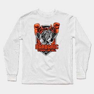 Barbaric Viking Long Sleeve T-Shirt